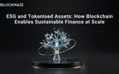 ESG and Tokenised Assets: How Blockchain Enables Sustainable Finance at Scale