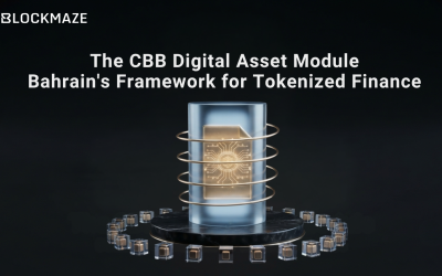 The CBB Digital Asset Module: Bahrain’s Framework for Tokenized Finance