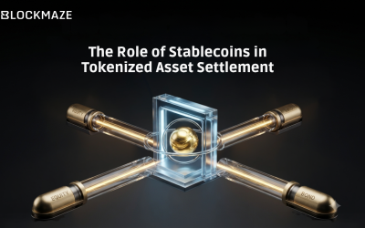 The Role of Stablecoins in Tokenized Asset Settlement