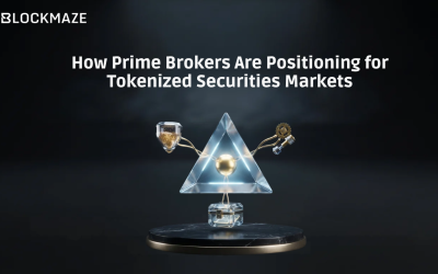 How Prime Brokers Are Positioning for Tokenized Securities Markets