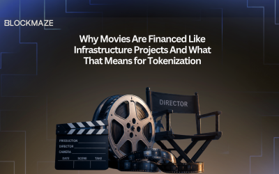 Why Movies Are Financed Like Infrastructure Projects And What That Means for Tokenization